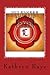 Muladhara The Root Chakra by Kathryn Kaye