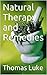 Natural Therapy and Remedies