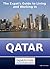 The Expat's Guide to Living and Working in Qatar by ExpatArrivals