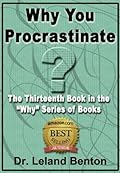 Why You Procrastinate