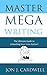 Master Mega Writing: The Ul...