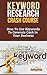 Keyword Research Crash Cour...