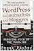 WordPress for Journalists and Bloggers