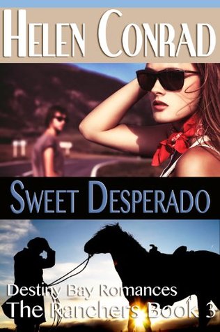 Sweet Desperado (Kindle Edition)