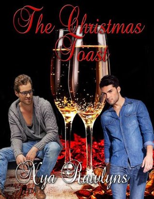 The Christmas Toast (The Holiday Toast Series Book 1)