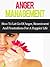 Anger Management: How to Let Go Of Anger, Resentment And Frustrations For A Happier Life