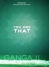 You Are That: An ...