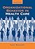 Organizational Behavior in Health Care
