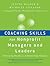 Coaching Skills for Nonprofit Managers and Leaders: Developing People to Achieve Your Mission