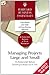 Managing Projects Large and Small: The Fundamental Skills for Delivering on Budget and on Time (Harvard Business Essentials)