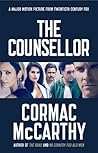 The Counselor by Cormac McCarthy