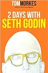 Notes From Seth Godin's Revolution Conference by Tom Morkes
