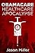 Obamacare: Healthcare Apoca...
