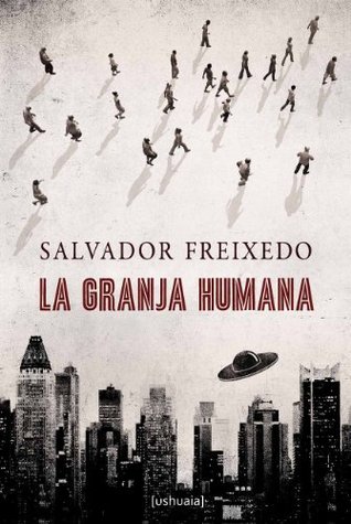 La granja humana (Kindle Edition)
