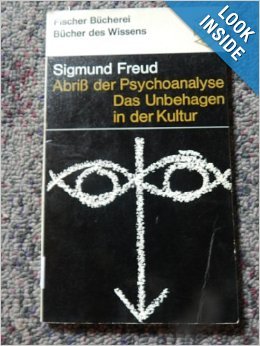 Abriß der Psychoanalyse/Das Unbehagen in der Kultur (Paperback)