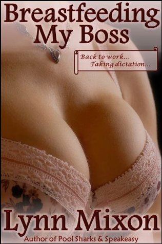 Breastfeeding My Boss (Kindle Edition)