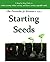 Starting Seeds (Seed Starting for Beginners)