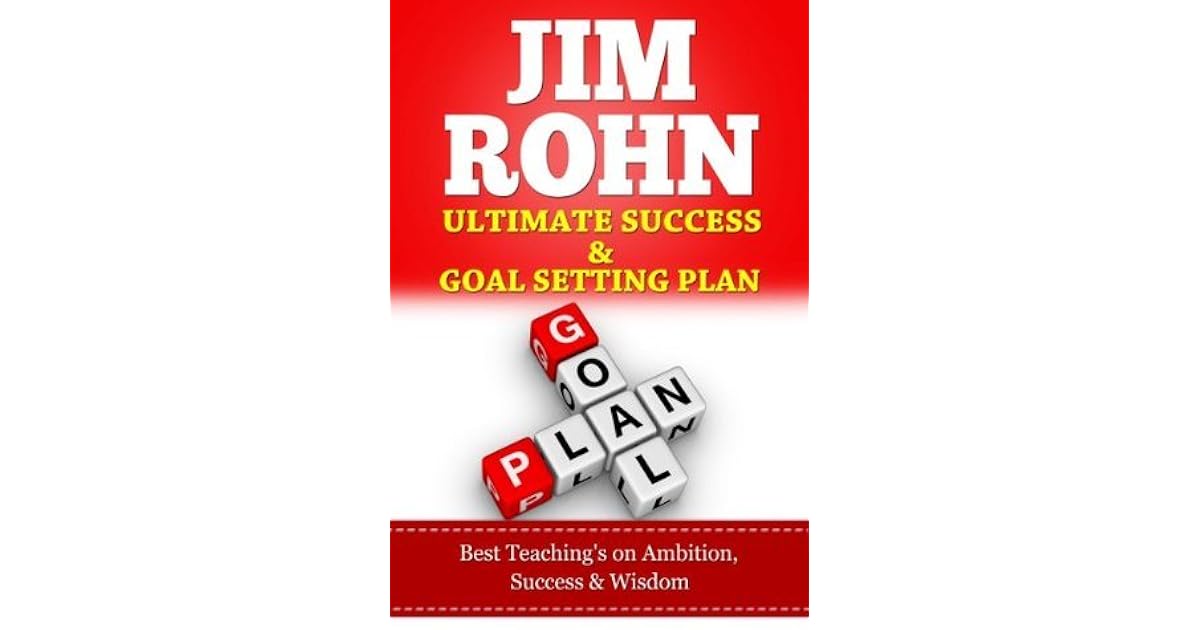 JIM ROHN, Ultimate Success Plan & Goal Setting, Best Teaching's on ...