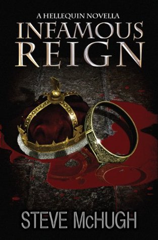 Infamous Reign (Hellequin Chronicles, #2.5)