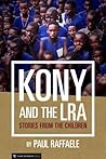 Kony and the LRA: Stories from the Children
