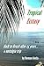 Tropical Ecstasy by Norman Weeks