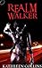 Realm Walker (Realm Walker, #1)