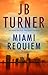 Miami Requiem (Deborah Jone...