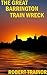 THE GREAT BARRINGTON TRAIN WRECK