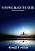 Wrong Flight Home (Wrong Flight Home, #1) by Noel J. Hadley