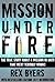 Mission Under Fire