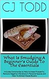 What Is Smudging:A Beginner's Guide To The Essentials