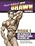 Stuart McRobert's New Brawn Series - Book #1: How to Build Up to 50 Pounds of Muscle the Natural Way