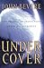 Under Cover by John Bevere