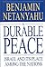 A Durable Peace by Benjamin Netanyahu