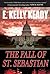 The Fall of St. Sebastian by E. Kelly Keady