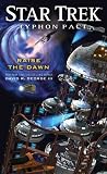 Raise the Dawn (Star Trek: Typhon Pact, #7) Book cover for Raise the Dawn (Star Trek: Typhon Pact, #7)
