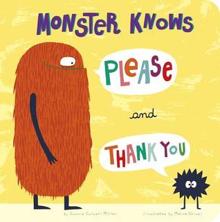 Monster Knows Please and Thank You (Monster Knows Manners)