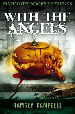 Mammoth Books Presents with the Angels (Kindle Edition)