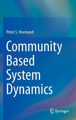 Community Based System Dynamics (Hardcover)