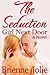 The Seduction: Girl Next Door (a Novel)