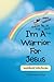 I'm a Warrior for Jesus: Wellibellie Kids Books