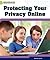 Protecting Your Privacy Online