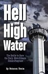 Hell and High Water: The Battle to Save the Daily New Orleans Times-Picayune