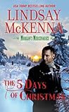 The Five Days of Christmas by Lindsay McKenna The Five Days of Christmas by Lindsay McKenna