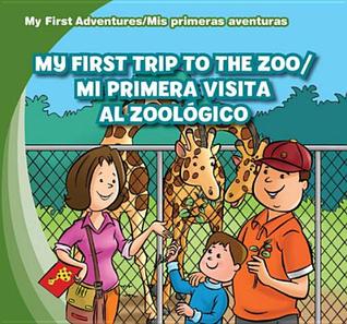 My First Trip to the Zoo / Mi Primera Visita al Zoológico (ebook)