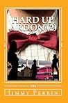 Hard Up, Ardon #2 by Jimmy Perrin