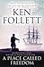 A Place Called Freedom by Ken Follett