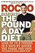 The Pound a Day Diet: Lose Up to 5 Pounds in 5 Days by Eating the Foods You Love