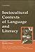 Sociocultural Contexts of Language and Literacy by Teresa L. McCarty
