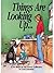 Things Are Looking Up...: A for Better or for Worse Collection